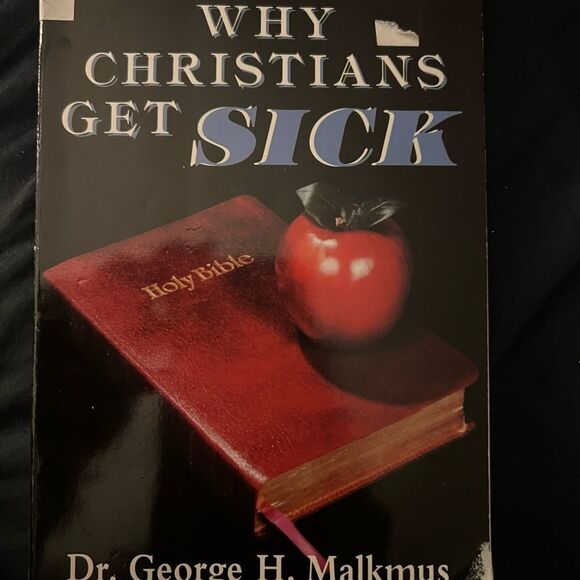 Why Christians Get Sick Book - Picture 1 of 3